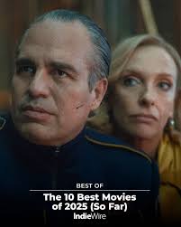 Here are the 10 best movies of 2025 so far:  https://www.indiewire.com/gallery/best-movies-2025/