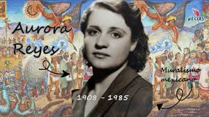 👩‍🎨🎨 Aurora Reyes: una artista revolucionaria que rompió esquemas