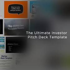 The Ultimate Pitch Deck To Raise Money For Startups How To Raise Money Start Up Pitch