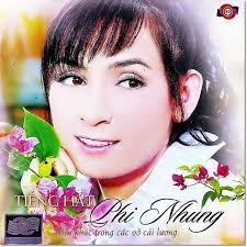 Nhưng đến nay, cđm bất ngờ soi lại điểm bất. Tiáº¿ng Hat Phi Nhung Album By Phi Nhung Spotify