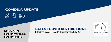 Health information for business and industry; Covid Update 15 July 2021 Equestrian Victoria
