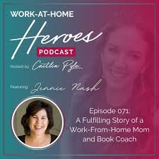 Work-At-Home Heroes (podcast)