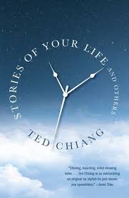 Stories Of Your Life And Others Fiction Books Free Stories Science Fiction Novels