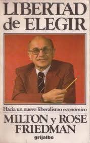 Resultado De Imagen Para Libre Para Elegir Milton Friedman Libro Personal Statement Nonfiction Books Hardcover