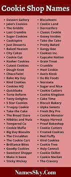 There is a nice ring to them. Good Cookie Shop Names