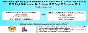 You can also bookmark this page with. Semakan Keputusan Upkk 2018 Online Http Semakan Islam Gov My Masukkan No Mykid Atau No Pengenalan Sementara Sms Upkk Jarak Result Jarak No Mykid Sms Ke 15888 Atau Upkk Jarak Result Jarak Nopengenalankhas