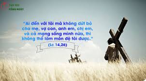 Mến Yêu Hằng Ngày]: Thứ 4, 06-11-2019 (Lc 14,25-33) - Dòng Tên-Dòng Chúa  Giêsu