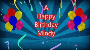 Collection de images pour joyeux anniversaire, photos, bon anniversaire, illustrations, images animées. Mindy Happy Birthday Blue Sunbeam Youtube