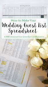 How to make a wedding guest list for an intimate affair and why by the parlour at manns chapel. How To Make Your Wedding Guest List Spreadsheet Free Download Tutorials Green Eyed Girl Productions Wedding Guest List Template Wedding Guest List Guest List Spreadsheet