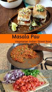 Masala Pav Recipe Indian Street Food Indian Food Recipes Vegetarian Indian Street Food Recipes