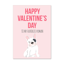 Find funny valentines cards and kids valentines too! Digital Happy Valentines Day Card From Pet To Human French Bulldog Bull Dogs Puppy Puppies Print Happy Valentines Day Card Happy Valentines Day Happy Valentine
