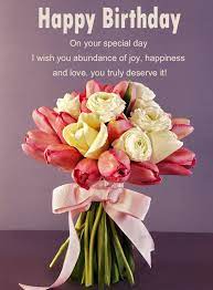 Original wishes, messages and quotes to share. Happy Birthday Flowers Photo Happy Birthday Wishes Memes Sms Greeting Ecard Images
