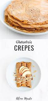 Glutenfreie Buchweizen Crepes Rezept Aline Made In 2020 Rezepte Glutenfreie Crepes Rezeptideen