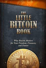 Jimmy song (bitcoin core contributor): The Little Bitcoin Book Why Bitcoin Matters For Your Freedom Finances And Future Collective Bitcoin Ajiboye Timi Buenaventura Luis Liu Lily Lloyd Alexander Machado Alejandro Song Jimmy Vranova Alena Gladstein Alex