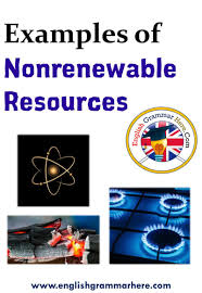 Non Renewable Resources Examples Of Nonrenewable Resources 2020