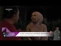 Episod 1 drama diari ramadan rafique reunion 2019. Diari Ramadan Rafique Reunion L Episode 4 By Drama Sangat Official