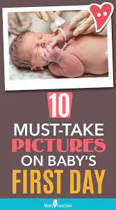 10 Must Take Pictures On Baby S First Day First Baby Pictures Newborn Hospital Pictures Mom And Baby Images