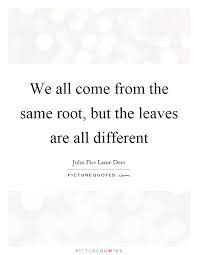 Same But Different Quotes Sayings Same But Different Picture Quotes