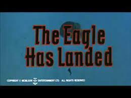 The Eagle Has Landed Trailer Youtube