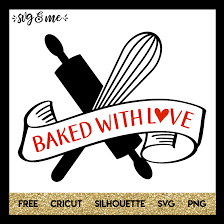 You've come to the right place! Baked With Love Svg Me