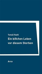 Facebook gives people the power to share and makes the. Ein Bisschen Leben Vor Diesem Sterben Von Tomas Radil Portofrei Bei Bucher De Bestellen