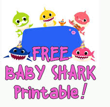 Free Baby Shark Printables Shark Theme Birthday Shark Themed Birthday Party Shark Party Decorations
