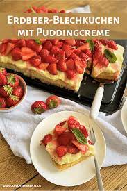 erdbeer pudding kuchen vom blech kuchenmomente rezept susse backerei erdbeer blechkuchen kuchen