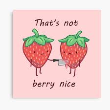 Strawberry Puns Wall Art Redbubble