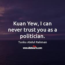 Mohon maafkan lahir dan bathin ini. Tunku Abdul Rahman Quotes Idlehearts