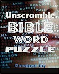 Maybe you would like to learn more about one of these? Amazon Com Unscramble Bible Word Puzzles For Adults Kids 9781539515227 Jay Omolove Books