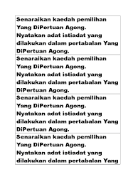Malaysia telah melakukan pemilihan raja sejak merdeka dari inggris pada 1957. Senaraikan Kaedah Pemilihan Yang Dipertuan Agong