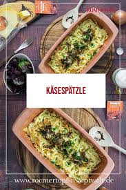 Kasespatzle Aus Dem Romertopf Romertopf Rezeptwelt Rezept Rezepte Nudelgerichte Essensrezepte
