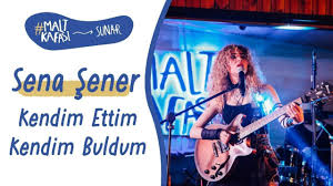 Sena Sener Kendim Ettim Kendim Buldum Canli Performans Folk Bira Bahcesi Videolar