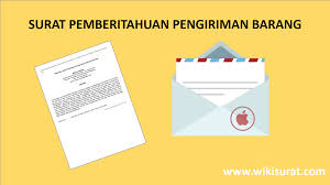 Contoh surat niaga pengiriman barang. Contoh Surat Pemberitahuan Pengiriman Barang