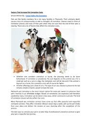 After the sudden loss of a pet, deciding what to do with the remains can be difficult. Factors That Increase Pet Cremation Costs By Abdullah Matt Issuu