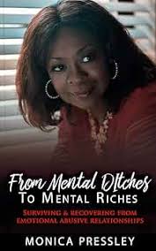 Amazon.com: From Mental Ditches To Mental Riches eBook : Pressley, Monica:  Tienda Kindle