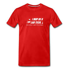 Phlebotomy looks easy when your needle is a writing pen and you're bent over a desk rather than a bed. Men S Lab Tech Medical Lab Technologist Funny Quote T Shirt Titatee