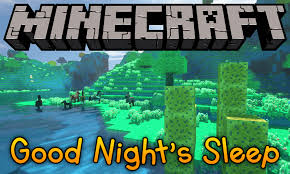 I can show you how. Good Night S Sleep Mod 1 16 5 1 15 2 Your Dreams Are New Worlds To Explore 9minecraft Net