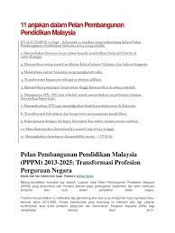 Master plan atau rencana induk, adalah peta perjalanan menuju masa depan. 11 Anjakan Dalam Pelan Pembangunan Pendidikan Malaysia