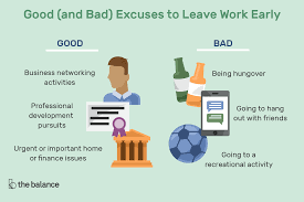 Reasons To Leave Work Early Good And Bad Excuses