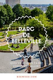 visiter le parc de belleville parc et jardin espace vert parcs
