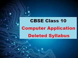 It is suggested by icse class 10 computer applications teachers that. Cbse Class 10 Computer Application Deleted Portion Of Syllabus For 2020 2021