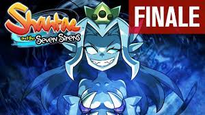THE EMPRESS SIREN | Shantae and the Seven Sirens - FINALE - YouTube