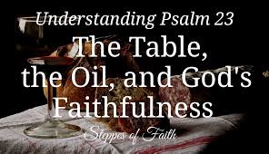 We did not find results for: Understanding Psalm 23 The Table The Oil And God S Faithfulness By Steppes Of Faith Medium