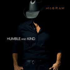 I know you got moutains to climb but. Humble And Kind Lyrics