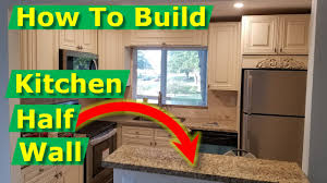 Browse 6,848 photos of half wall kitchen. Open Concept Kitchen Living Room Ideas How To Build Half Wall Youtube