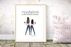 Give the definition of short and tall. Every Tall Girl Needs A Short Best Friend Illustration 2 Etsy In 2021 Drawings Of Friends Friends Illustration Tall Girl