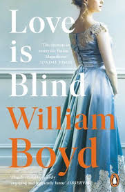 Read Download Love Is Blind By William Boyd For Free Pdf Epub Mobi Download Free Read Love Is Blind Online For Your Kindle Ipad Android Noo Met Afbeeldingen Boeken Lezen