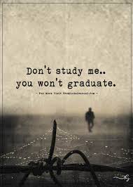 The images of burning cars and smashed shop windows during riots this week on the edgy streets of west baltimore were probably familiar to anyone who ever watched the hbo tv series the wire. Don T Study Me You Won T Graduate Life Quotes Words Quotes Thoughts Quotes