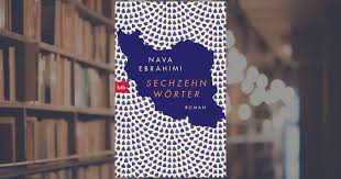 Es gibt wörter, die wir nicht kennen. Nava Ebrahimi Sechzehn Worter Btb Verlag Taschenbuch